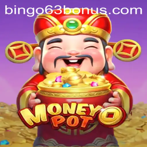 Exploring MoneyPot: A Deep Dive into the Exciting World of Bingo63
